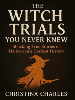 cover image of The Witch Trials You Never Knew